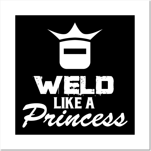Weld like a Princess (light) Wall Art by Rodimus13